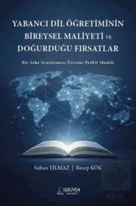 Yabancı Dil Öğretiminin Bireysel Maliyeti ve Doğurduğu Fırsatlar