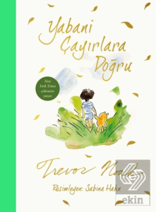 Yabani Çayırlara Doğru