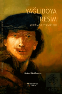 Yağlıboya Resim Kuram ve Teknikleri