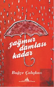 Yağmur Damlası Kadar