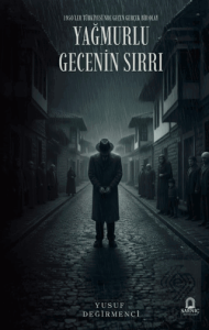 Yağmurlu Gecenin Sırrı