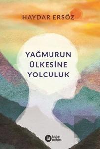 Yağmurun Ülkesine Yolculuk