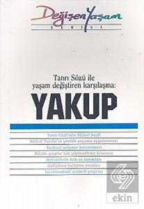 Yakup Tanrı Sözü İle Yaşam Değiştiren Karşılaşma
