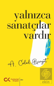 Yalnızca Sanatçılar Vardır