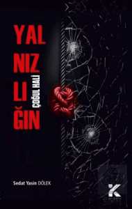 Yalnızlığın Çoğul Hali