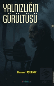 Yalnızlığın Gürültüsü