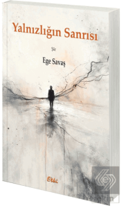 Yalnızlığın Sanrısı