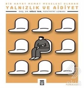 Yalnızlık ve Aidiyet