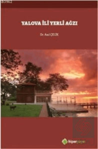 Yalova İli Yerli Ağzı