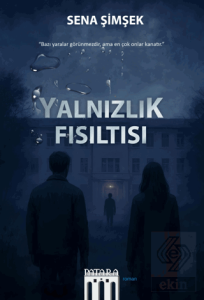 Yanlızlık Fısıltısı