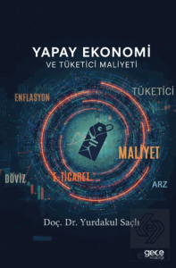 Yapay Ekonomi ve Tüketici Maliyeti