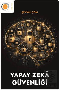 Yapay Zekâ Güvenliği