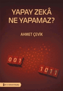 Yapay Zeka Ne Yapamaz?