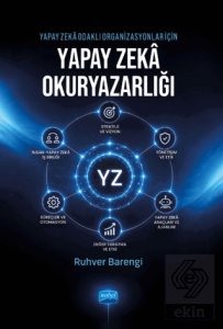 Yapay Zekâ Odaklı Organizasyonlar İçin Yapay Zekâ Okuryazarlığı