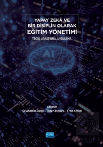Yapay Zeka ve Bir Disiplin Olarak Eğitim Yöntemi