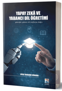 Yapay Zeka ve Yabancı Dil Öğretimi