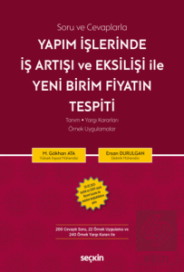 Yapım İşlerinde İş Artışı ve Eksilişi İle Yeni Birim Fiyatın Tespiti