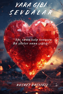 Yara Gibi Sevdalar
