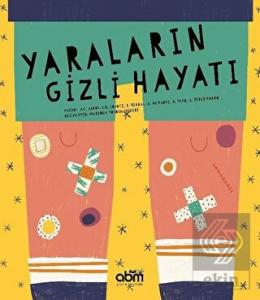Yaraların Gizli Hayatı