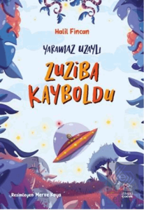 Yaramaz Uzaylı 2 - Zuziba Kayboldu