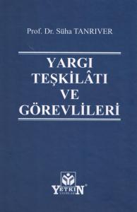 Yargı Teşkilâtı ve Görevlileri