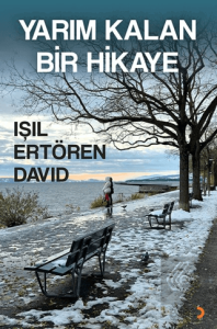 Yarım Kalan Bir Hikaye