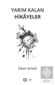 Yarım Kalan Hikayeler