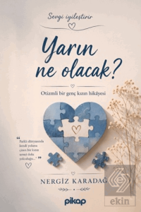 Yarın Ne Olacak?