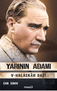 Yarının Adamı 5 - Halaskar Gazi