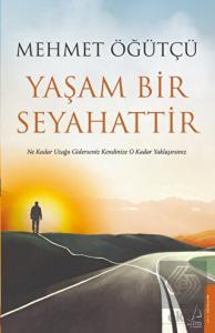 Yaşam Bir Seyahattir