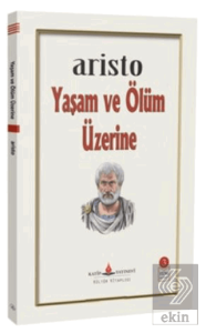 Yaşam ve Ölüm Üzerine