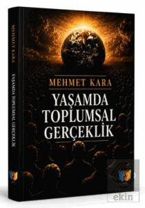 Yaşamda Toplumsal Gerçeklik