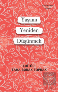 Yaşamı Yeniden Düşünmek