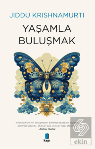 Yaşamla Buluşmak