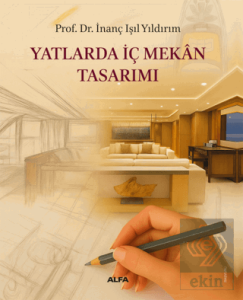 Yatlarda İç Mekan Tasarımı