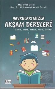 Yavrularımızla Akşam Dersleri