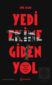 Yedi Ekim'e Giden Yol Filistin'de İslami Hareketin Tarihi