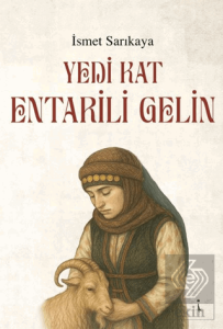 Yedi Kat Entarili Gelin