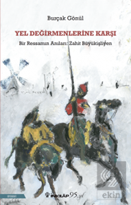 Yel Değirmenlerine Karşı