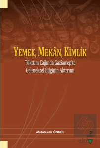 Yemek, Mekan, Kimlik