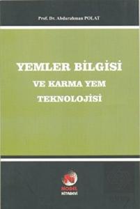 Yemler Bilgisi ve Karma Yem Teknolojisi
