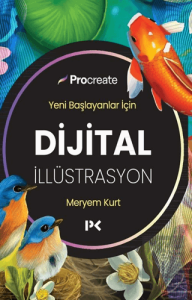 Yeni Başlayanlar İçin Dijital İllüstrasyon
