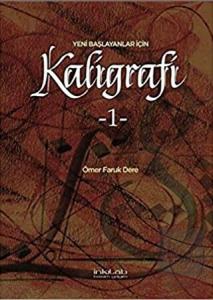 Yeni Başlayanlar İçin Kaligrafi
