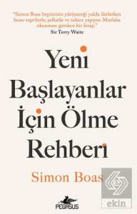 Yeni Başlayanlar için Ölme Rehberi