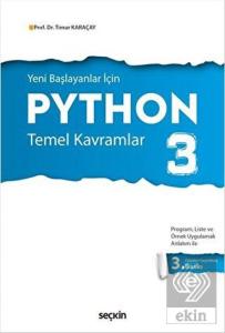Yeni Başlayanlar İçin Python 3 Temel Kavramlar