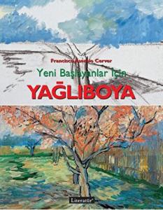 Yeni Başlayanlar İçin Yağlıboya