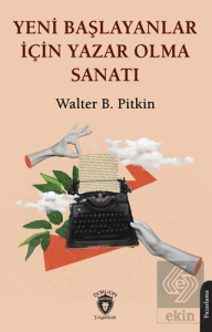 Yeni Başlayanlar İçin Yazar Olma Sanatı