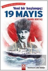 Yeni Bir Başlangıç: 19 Mayıs