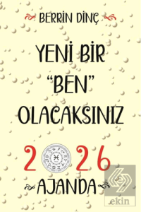 Yeni Bir Ben Olacaksınız - 2026 Ajanda