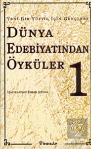 Yeni Bir Yüzyıl İçin Gençlere Dünya Edebiyatından 